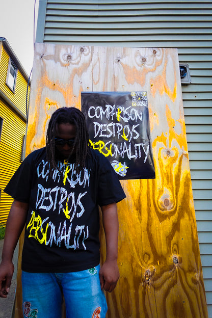 Comparison Destroys Personality Tee